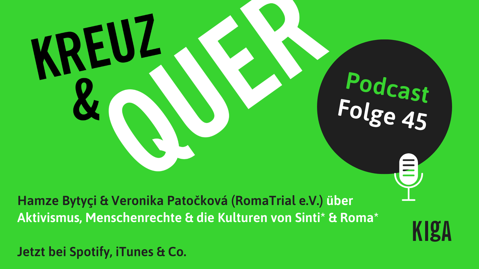 RomaTrial e.V. zu Gast beim Podcast von „KREUZ & QUER“ KIgA